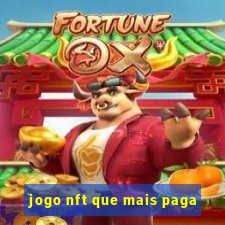 jogo nft que mais paga